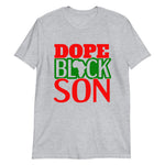 Dope Black Son Short-Sleeve Unisex T-Shirt