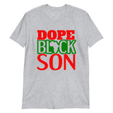 Dope Black Son Short-Sleeve Unisex T-Shirt