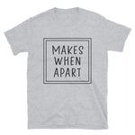 Nothing Makes Sense 2 Short-Sleeve Unisex T-Shirt