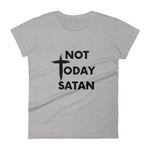 Not Today Satan Women's short sleeve t-shirt