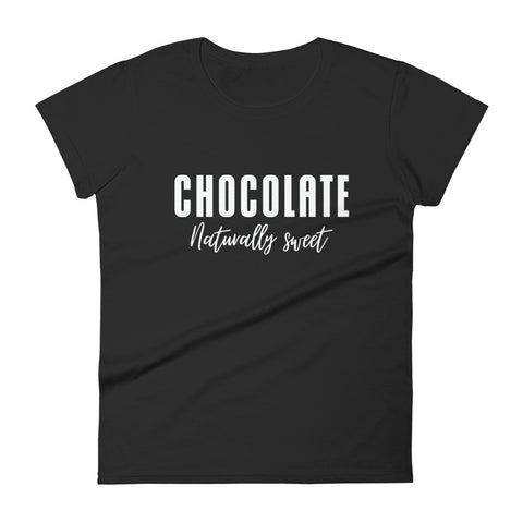 Chocolate Naturally Sweet Women's short sleeve t-shirt