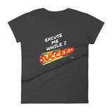 Excuse Me While I Succeed Women's short sleeve t-shirt