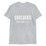 Chocolate Naturally Sweet Short-Sleeve Unisex T-Shirt