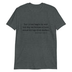 Our Lives Short-Sleeve Unisex T-Shirt