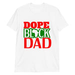 Dope Black Dad Short-Sleeve Unisex T-Shirt