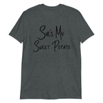 She's My Sweet Potato Short-Sleeve Unisex T-Shirt