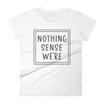 Nothing Makes Sense 1 Women's short sleeve t-shirt