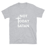 Not Today Satan Short-Sleeve Unisex T-Shirt