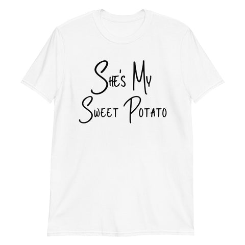 She's My Sweet Potato Short-Sleeve Unisex T-Shirt