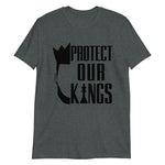 Protect Our Kings Short-Sleeve Unisex T-Shirt