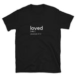 Loved Short-Sleeve Unisex T-Shirt