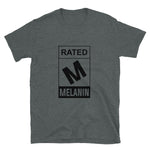 Rated M Melanin short sleeve Unisex T-Shirt