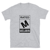 Rated M Melanin short sleeve Unisex T-Shirt