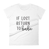 If Lost Return to Babe (Women's)